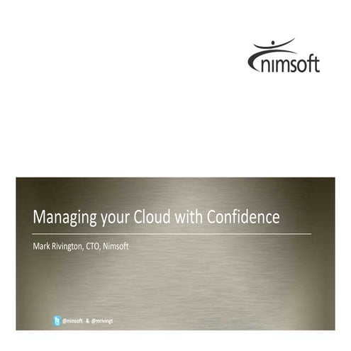 Managing your Cloud with Confidence 