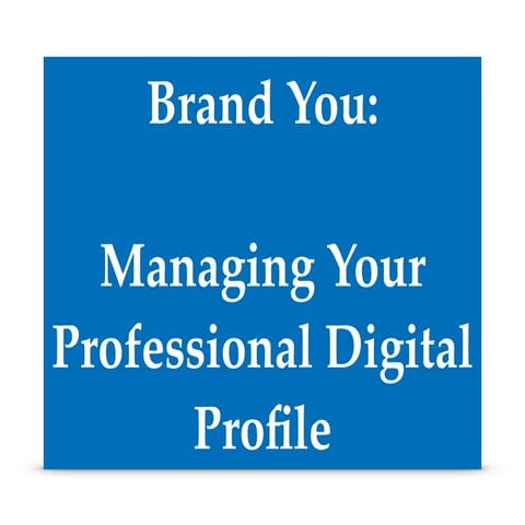 Managing Your Digital Profile: For Students and Professionals by  Mark Wiedorn