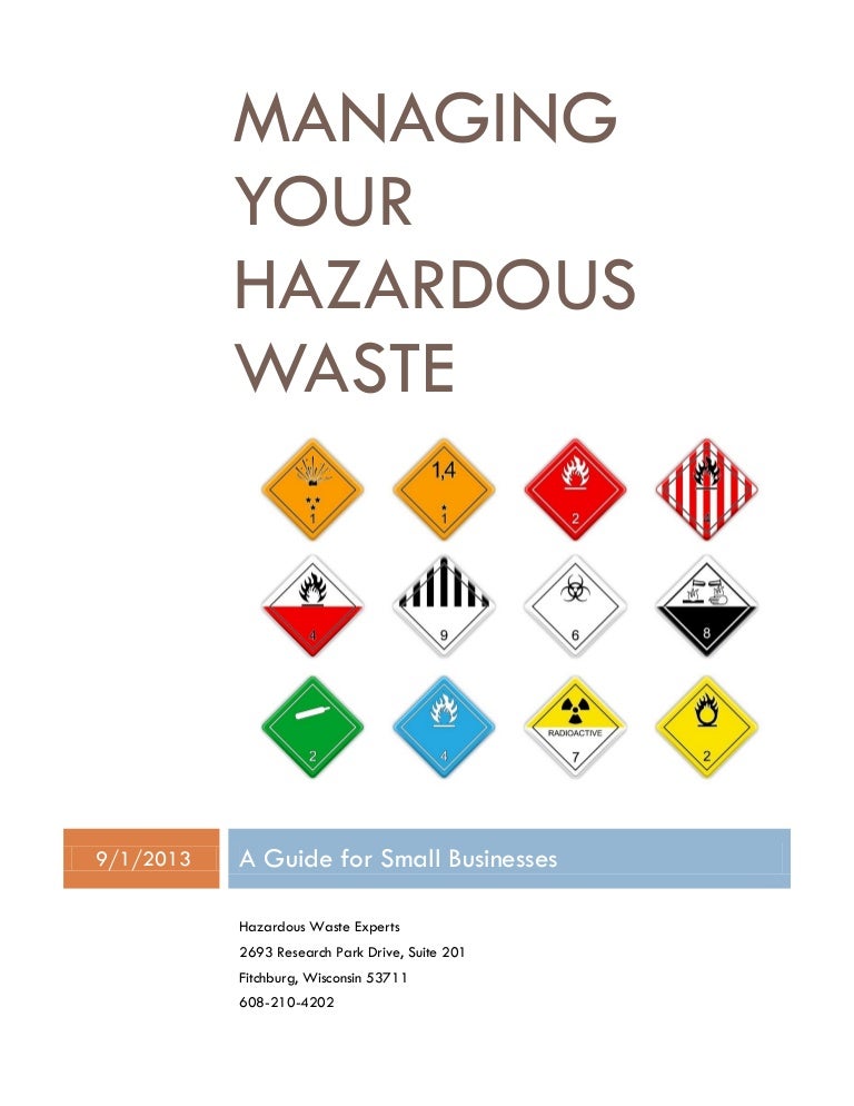 Managing Your Hazardous Waste A Guide for Small Business