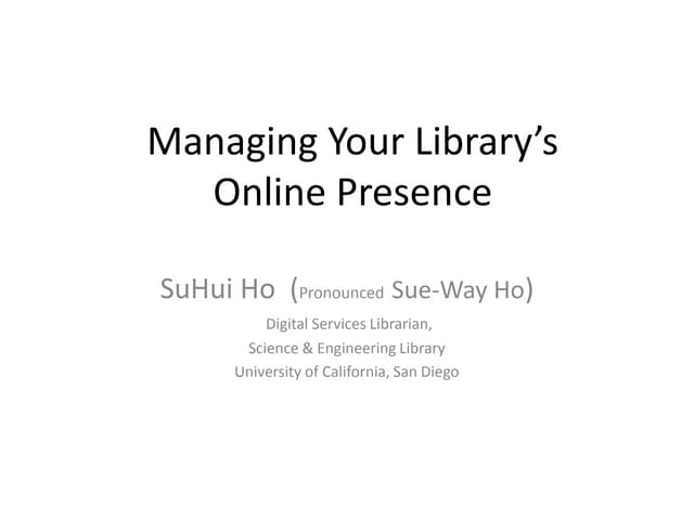 Managing your library's online presence
