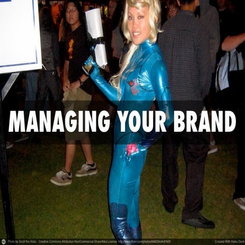 Managing your Personal Brand