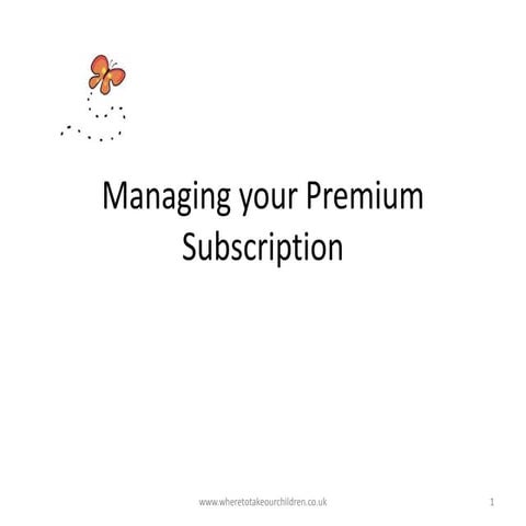 Managing your Premium | PPTX