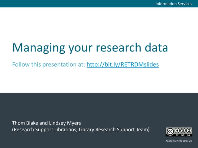 Managing your research data
