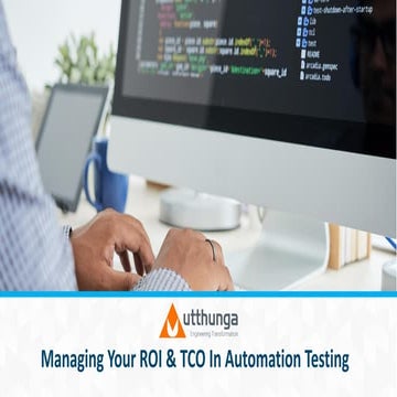 Managing Your ROI & TCO In Automation Testing | V&V Webinar PPT