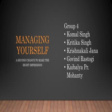 Managing yourself- A second Chance to make the right impression