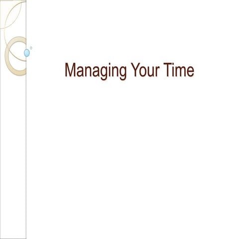 Chapter 2 Managing your time