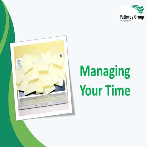 Managing your Time