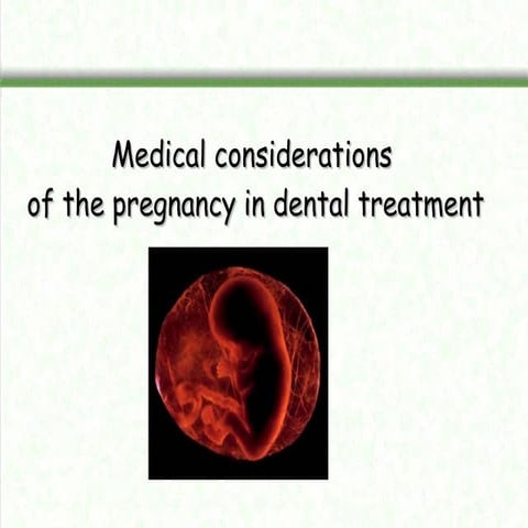 Manag of pregnant woman in dental clinic