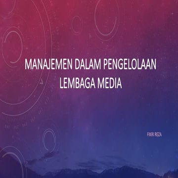 Manajemen dalam pengelolaan Lembaga media.pptx