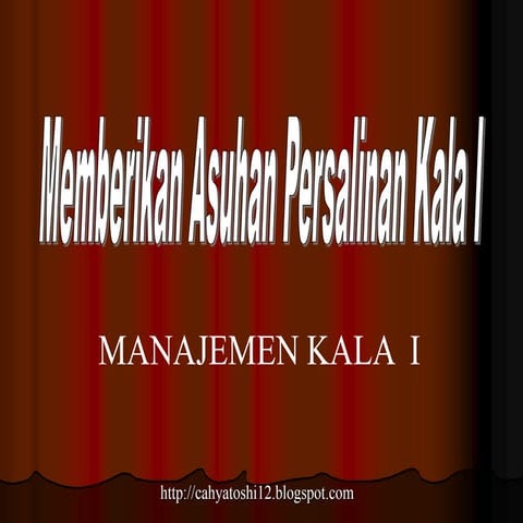Manajemen kala I