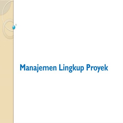 materi tentang Manajemen Lingkup Proyek.pptx