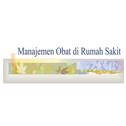 Manajemen obat di rumah sakit