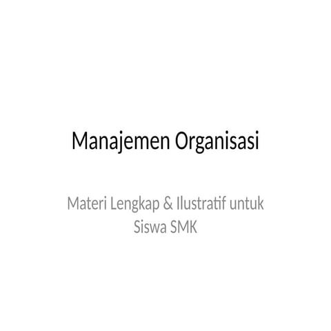 Manajemen_Organisasi_SMK_Panjang_Ilustratif.pptx