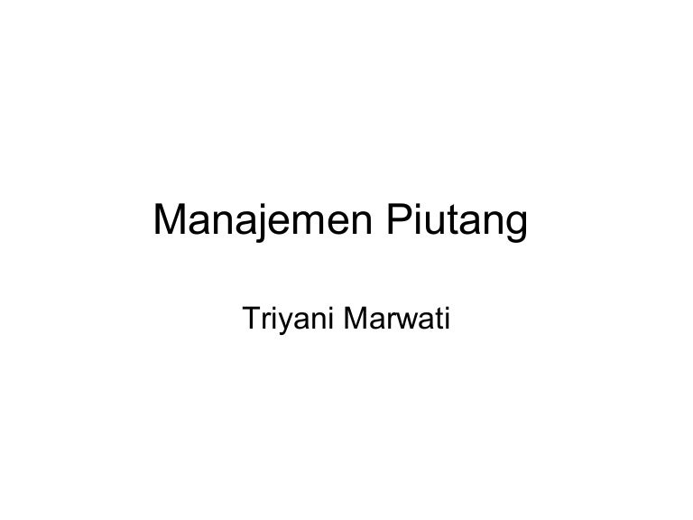 Manajemen Piutang