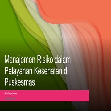 Manajemen Risiko dalam Pelayanan Kesehatan di Puskesmas