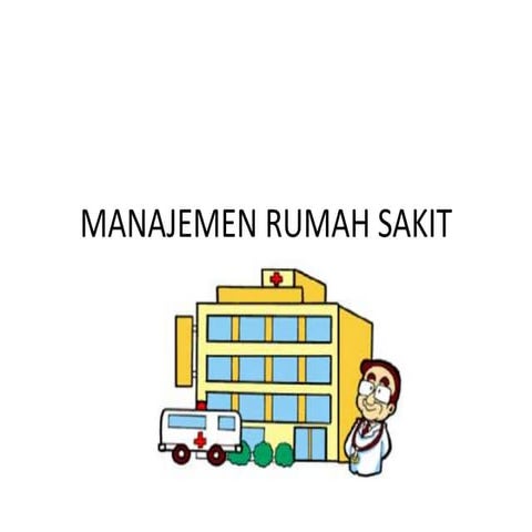 MANAJEMEN_RUMAH_SAKIT (2).ppt