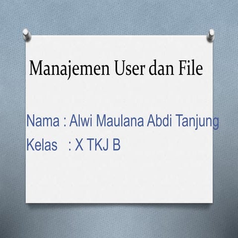 Manajemen user dan file
