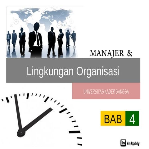 Manajer dan Lingkungan Organisasi - bab 4