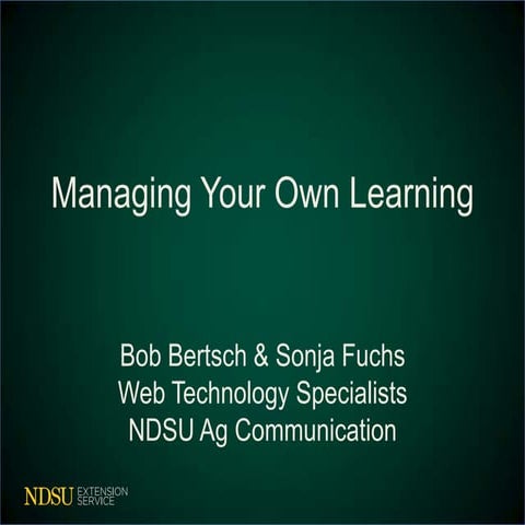 Managing Your Own Learning