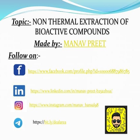 NON THERMAL EXTRACTION OF BIOACTIVE COMPOUNDS