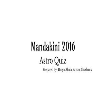 Mandakini 2016 Astro Quiz.pptx