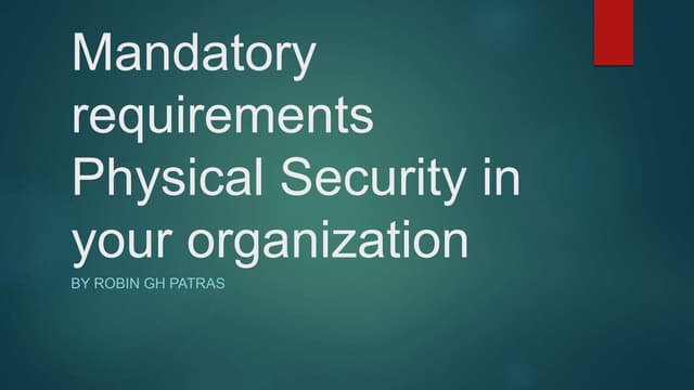 Mandatory requirements for  physical security 2