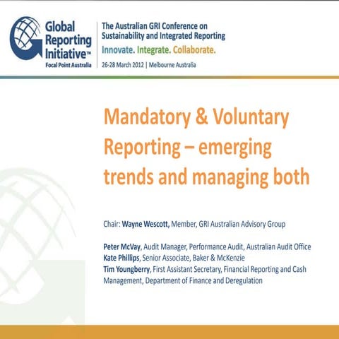 @GRIAusConf_Mandatory & Voluntary Reporting – emerging trends and managing bo...