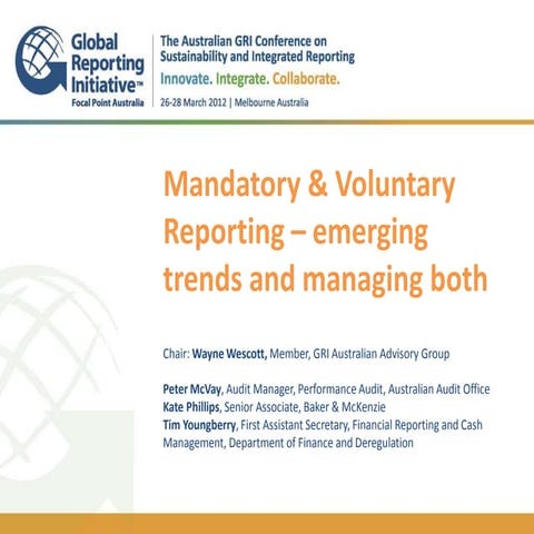 @GRIAusConf_Mandatory & Voluntary Reporting – emerging trends and managing bo...