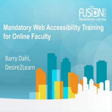 Mandatory Web Accessibility Training for Online Faculty
