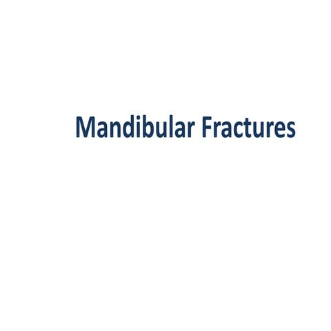Mandible fracture