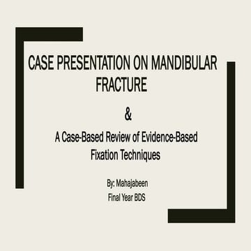 mandibular fracture case Presentation by dr maha jabin.pptx