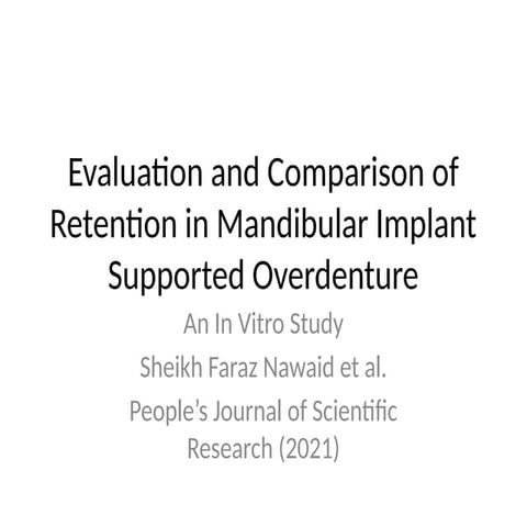 Comparative Evaluation of Retention in Mandibular Implant-Supported ...