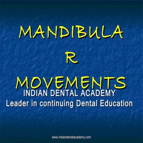 Mandibular movements/prosthodontic courses