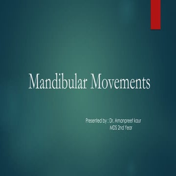 Mandibular movements | PPTX