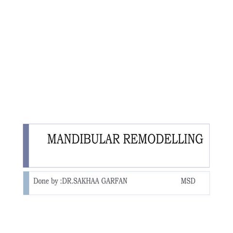 Mandibular remodelling | PPTX
