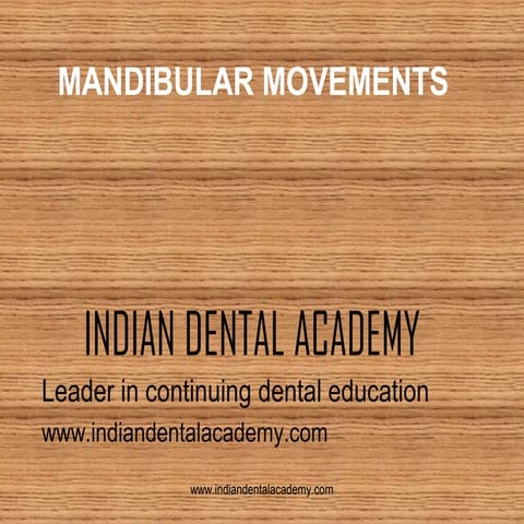 Mandibular movements / /certified fixed orthodontic courses by Indian dental ...