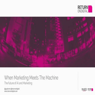 When Marketing Meets The Machine