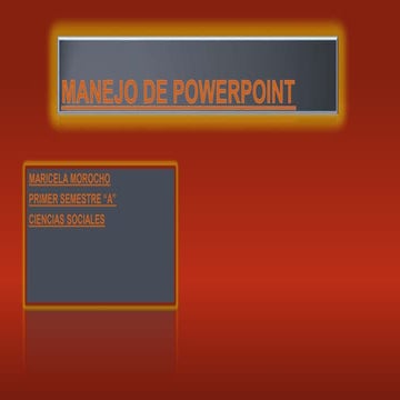 Manejo de-powerpoint maricela morocho