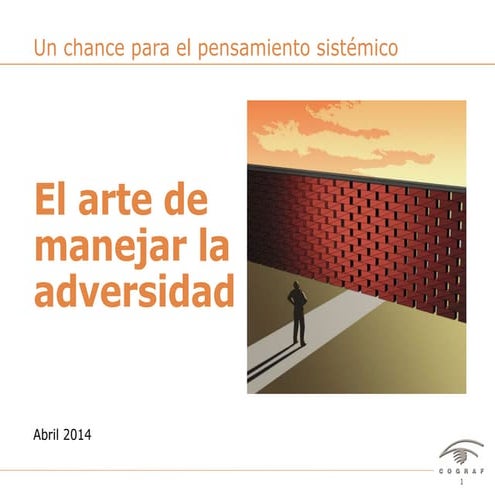 El arte de manejar la adversidad y tomar decisiones