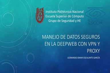 Manejo de Datos Seguros En La Deepweb