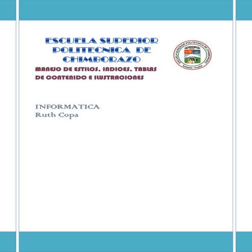 Manejo de Estilos, índices, tablas de contenido e ilustraciones.