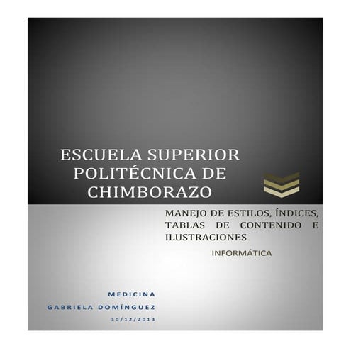 Manejo de estilos , indices , tabla de contenido e ilustraciones