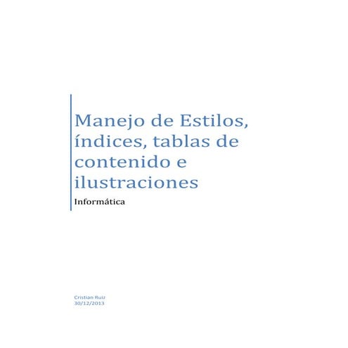 Manejo de estilos, índices, tablas de contenido e ilustraciones