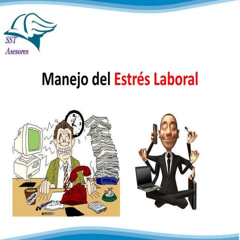Prevencion y Manejo del Estres Laboral