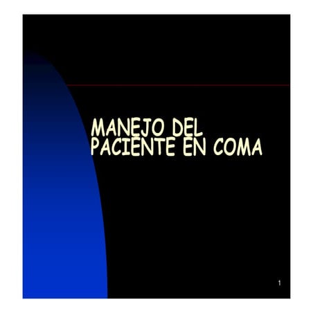 Manejo del paciente en coma