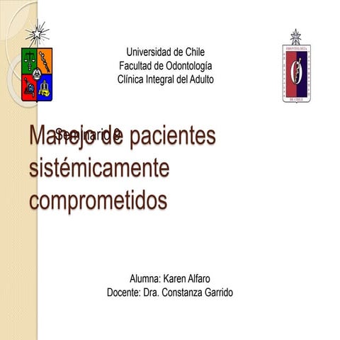 Manejodepacientessistmicamentecomprometidos 130526231650-phpapp02