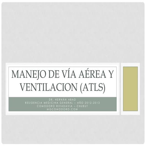Manejo de vía aérea y ventilacion (atls)