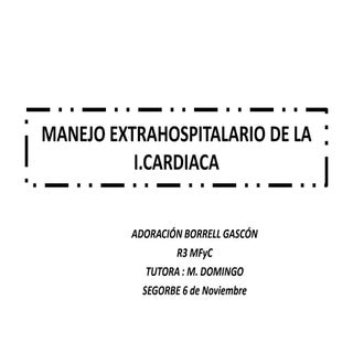 Manejo extrahospitalario de la Insu...