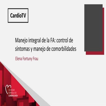 Manejo integral de la FA: control de síntomas y manejo de comorbilidades