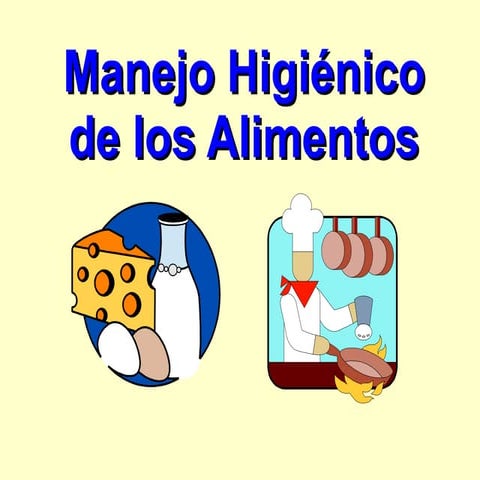 Manejo higienico  alimentos